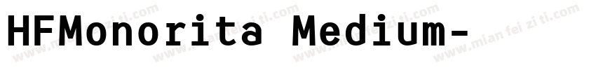 HFMonorita Medium字体转换